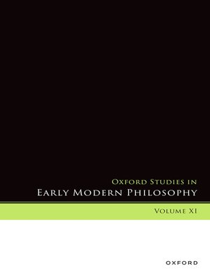 cover image of Oxford Studies in Early Modern Philosophy, Volume XI